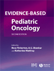 Evidence-based Pediatric Oncology